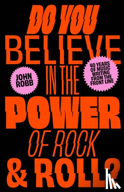 Robb, John - Do You Believe in the Power of Rock & Roll?