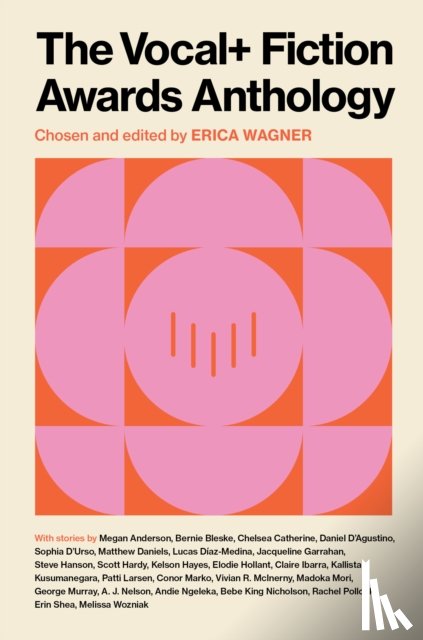  - The VOCAL+ Fiction Awards Anthology