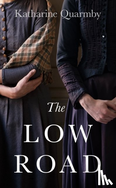 Quarmby, Katharine - The Low Road