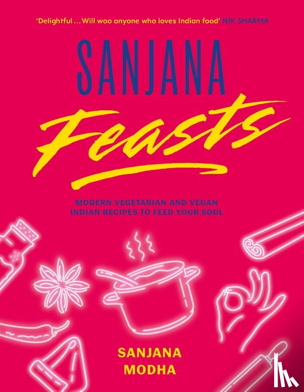 Modha, Sanjana - Sanjana Feasts