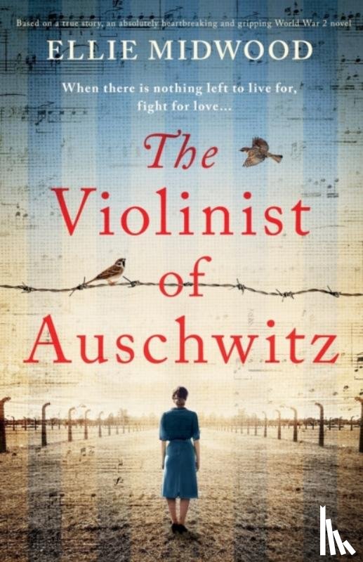 Midwood, Ellie - The Violinist of Auschwitz