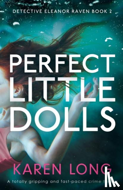 Long, Karen - Perfect Little Dolls