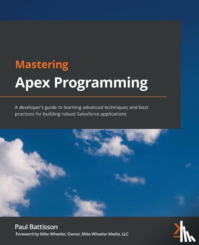 Battisson, Paul - Mastering Apex Programming
