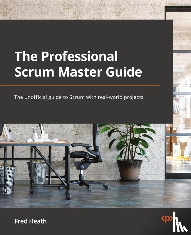 Heath, Fred - The Professional Scrum Master Guide