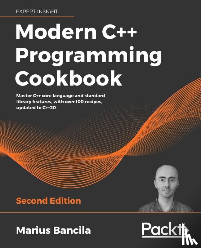 Bancila, Marius - Modern C++ Programming Cookbook