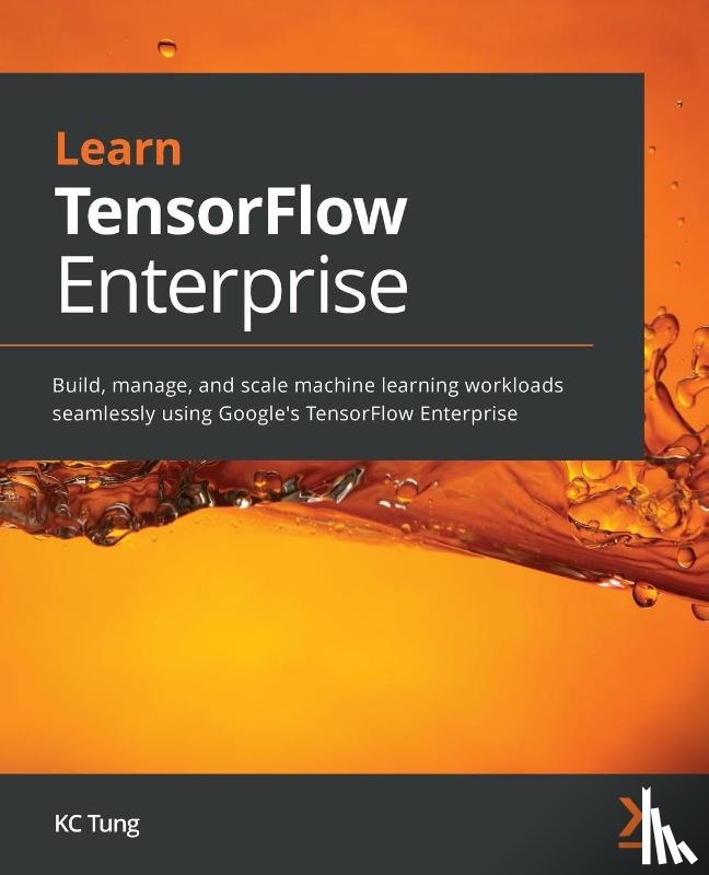 Tung, KC - Learn TensorFlow Enterprise