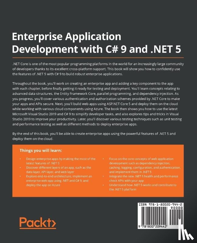 Akella, Ravindra, Tamirisa, Arun Kumar, Kunani, Suneel Kumar, Muthiyalu, Bhupesh Guptha - Enterprise Application Development with C# 9 and .NET 5