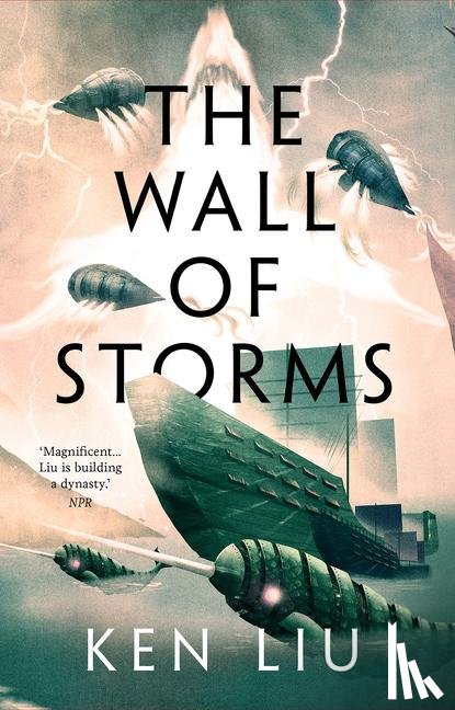 Liu, Ken - The Wall of Storms