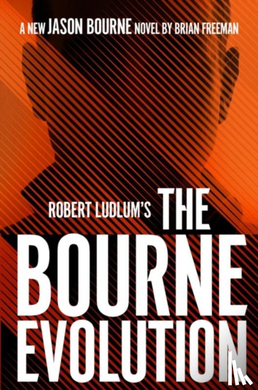 Brian Freeman, Freeman - Robert Ludlum's(TM) the Bourne Evolution