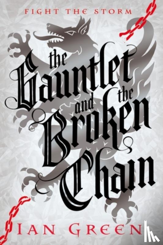 Green, Ian - The Gauntlet and the Broken Chain