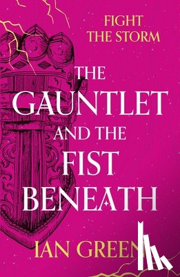 Green, Ian - The Gauntlet and the Fist Beneath