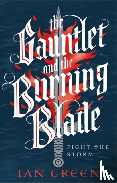 Green, Ian - The Gauntlet and the Burning Blade