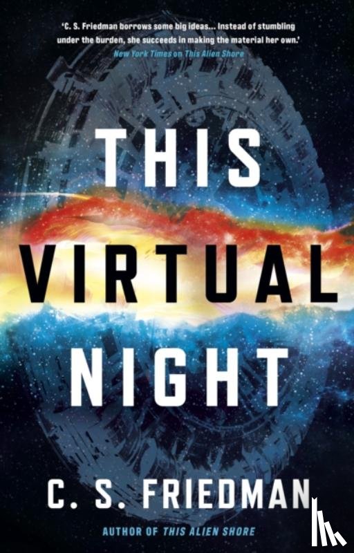 C.S. Friedman, Friedman - This Virtual Night