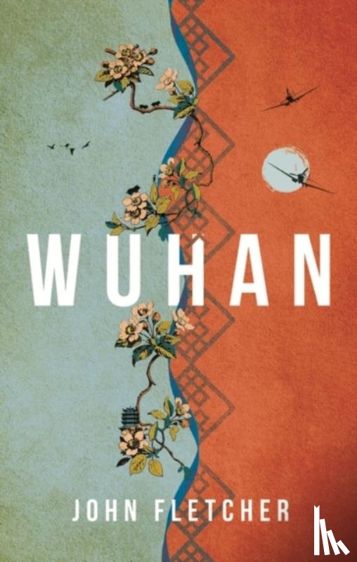 John Fletcher, Fletcher - Wuhan