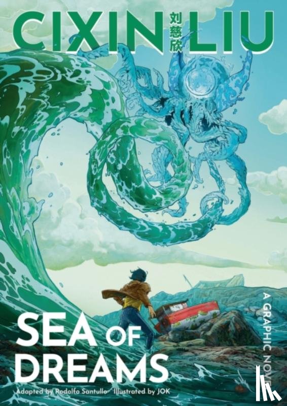 Liu, Cixin - Cixin Liu's Sea of Dreams