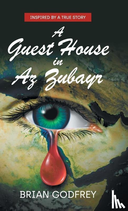 Godfrey, Brian - A Guest House in Az Zubayr