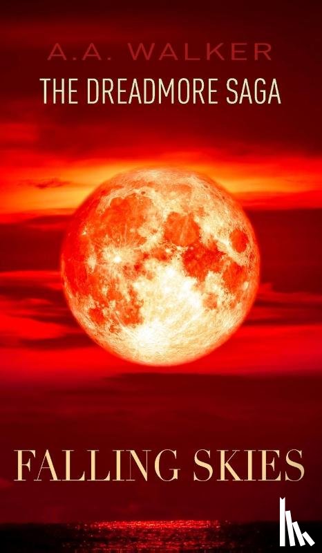 Walker, A.A. - The Dreadmore Saga