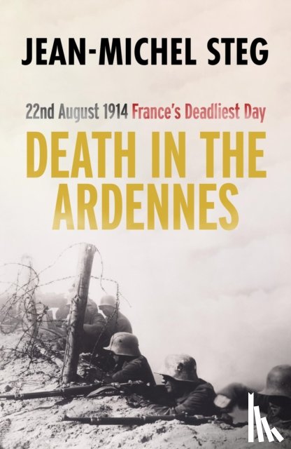 Steg, Jean-Michel - Death in the Ardennes