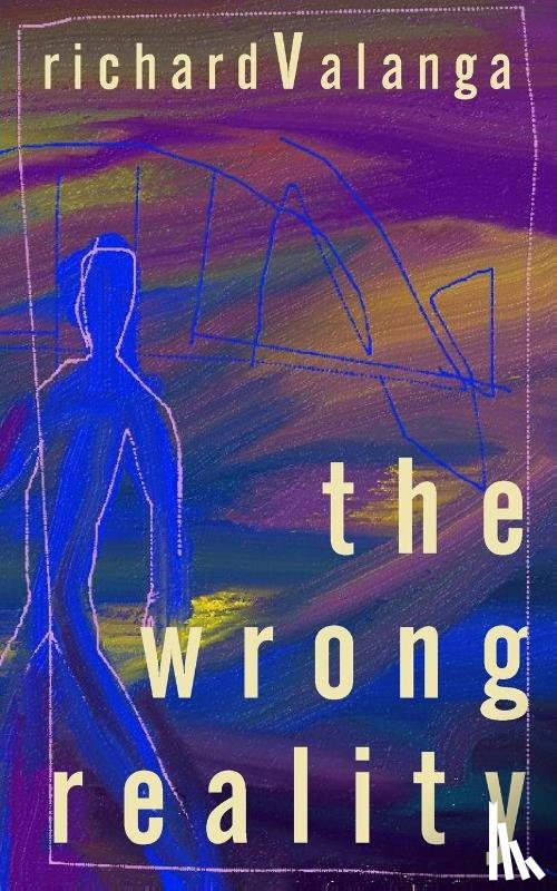 Valanga, Richard - The Wrong Reality