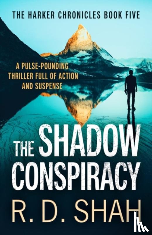 Shah, R.D. - The Shadow Conspiracy