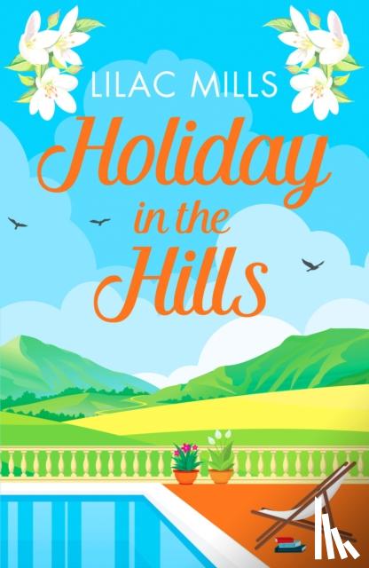 Mills, Lilac - Holiday in the Hills