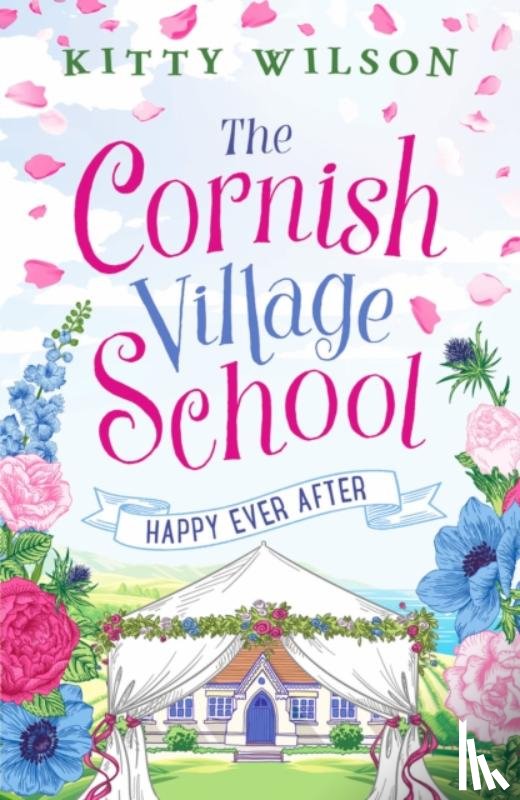 Wilson, Kitty - The Cornish Village School - Happy Ever After