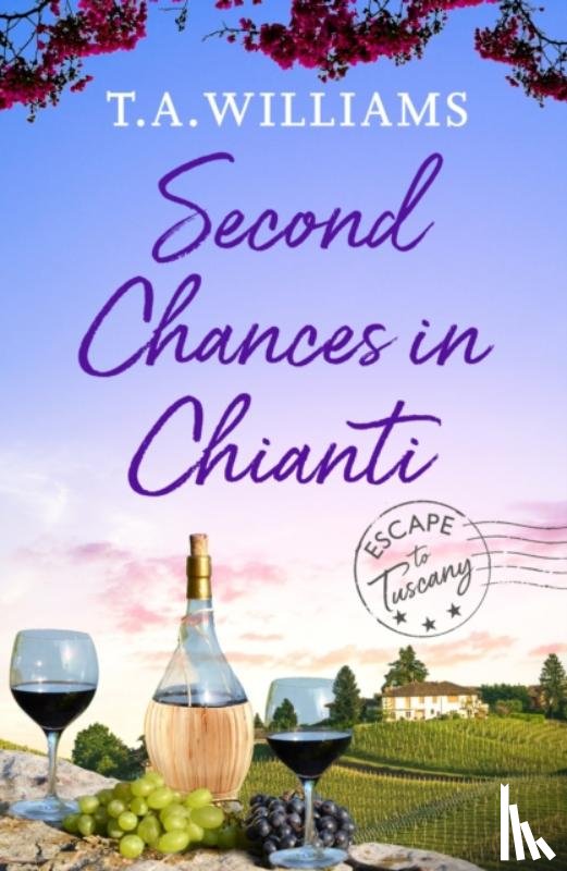 Williams, T.A. - Second Chances in Chianti