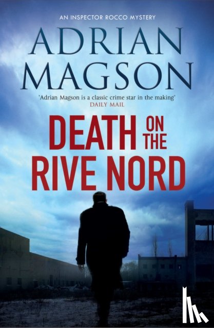 Magson, Adrian - Death on the Rive Nord