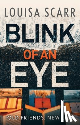 Scarr, Louisa - Blink of an Eye