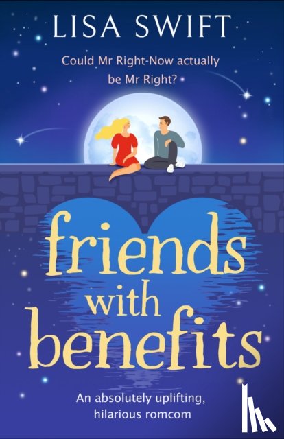 Swift, Lisa - Friends With Benefits