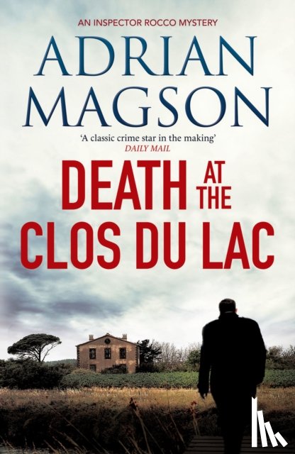 Magson, Adrian - Death at the Clos du Lac
