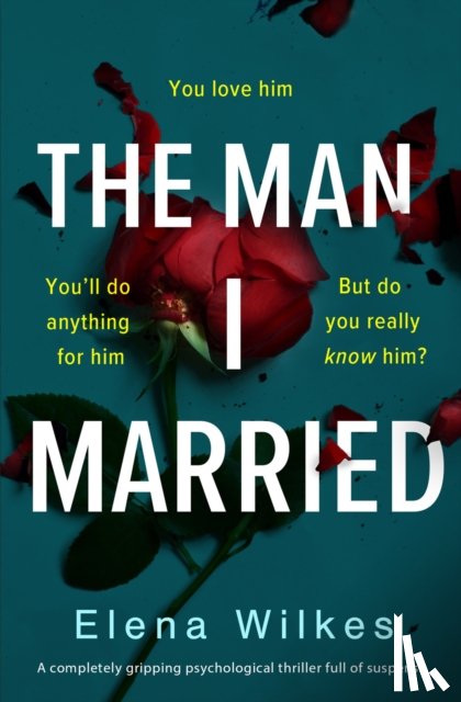Wilkes, Elena - The Man I Married