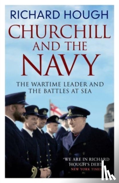 Hough, Richard - Churchill and the Navy
