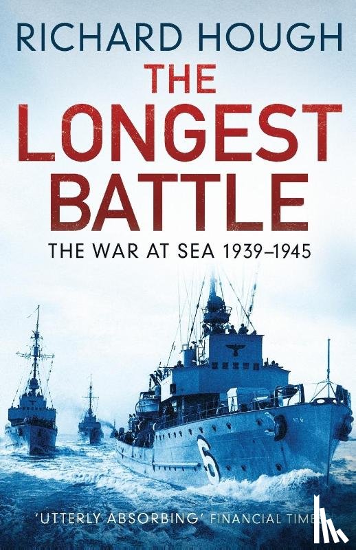 Hough, Richard - The Longest Battle