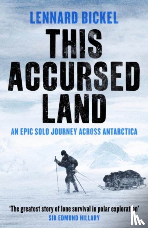 Bickel, Lennard - This Accursed Land