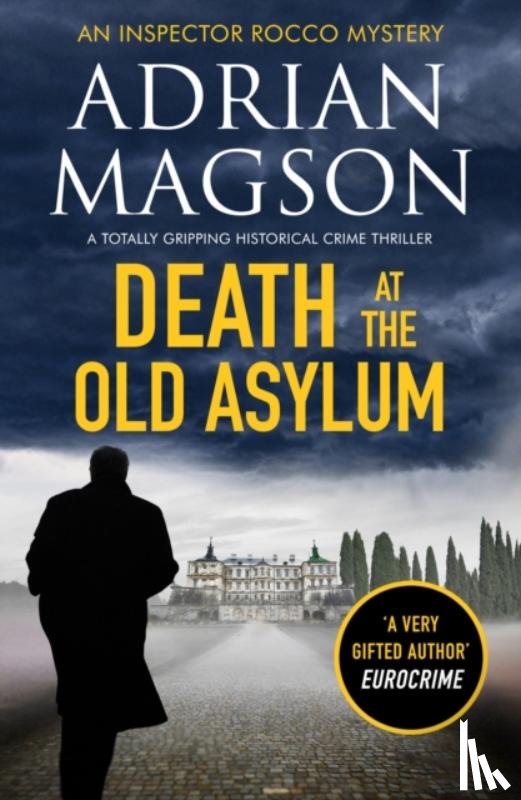 Magson, Adrian - Death at the Old Asylum