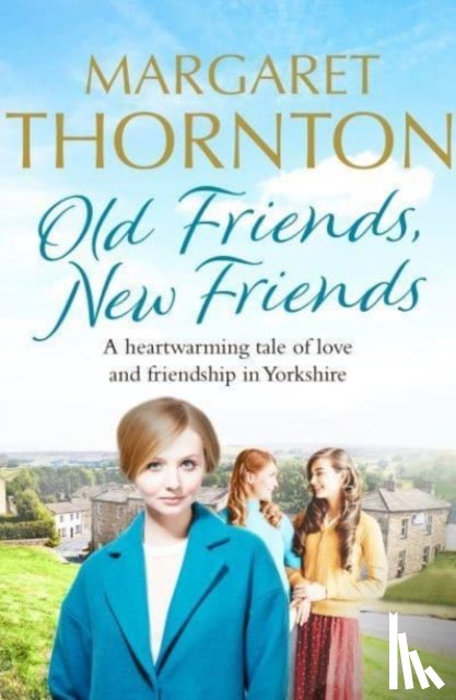 Thornton, Margaret - Old Friends, New Friends