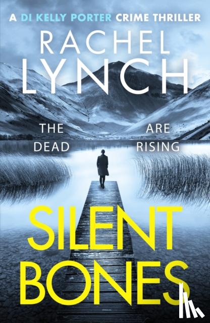 Lynch, Rachel - Silent Bones