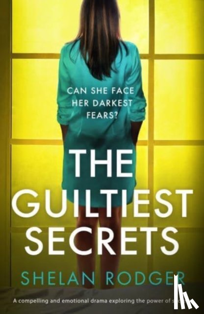 Rodger, Shelan - The Guiltiest Secrets