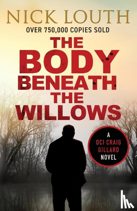 Louth, Nick - The Body Beneath the Willows