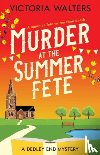 Walters, Victoria - Murder at the Summer Fete