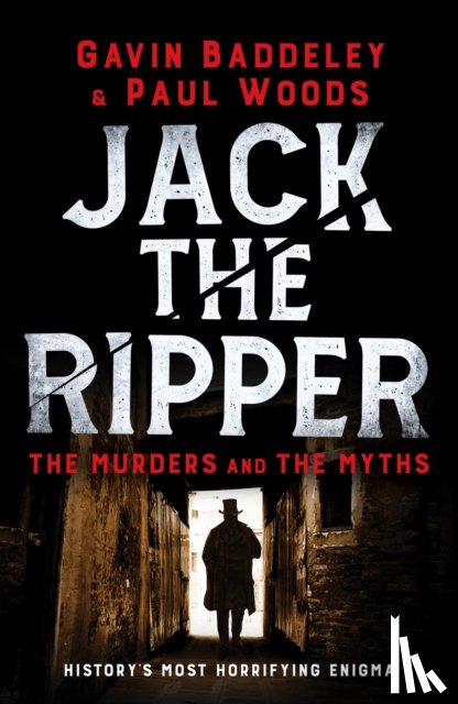 Baddeley, Gavin, Woods, Paul - Jack the Ripper