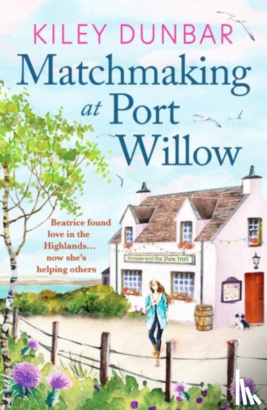 Dunbar, Kiley - Matchmaking at Port Willow