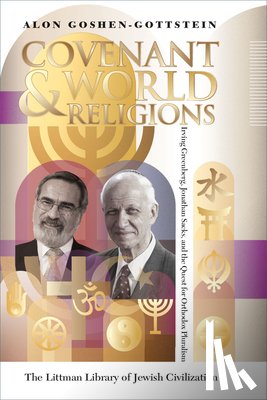 Goshen-Gottstein, Alon (Rabbi Dr Alon Goshen-Gottstein is the founder and director of the Elijah Interfaith Institute) - Covenant and World Religions