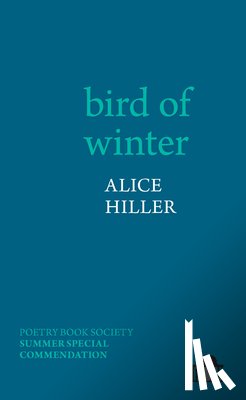 Hiller, Alice - bird of winter