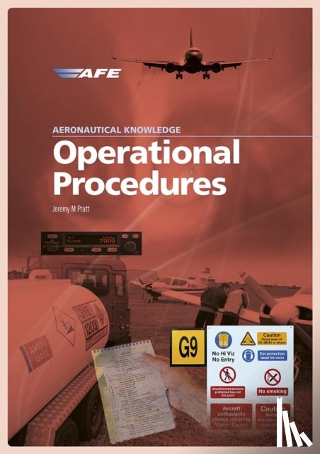 Pratt, Jeremy M - Aeronautical Knowledge - Operational Procedures