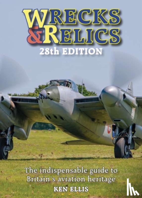 Ellis, Ken (Author) - Wrecks and Relics 28th Edition