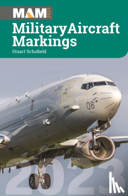 Schofield, Stuart - Military Aircraft Markings 2023