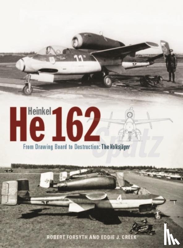 Forsyth, Mr Robert - Heinkel He162 Volksjager