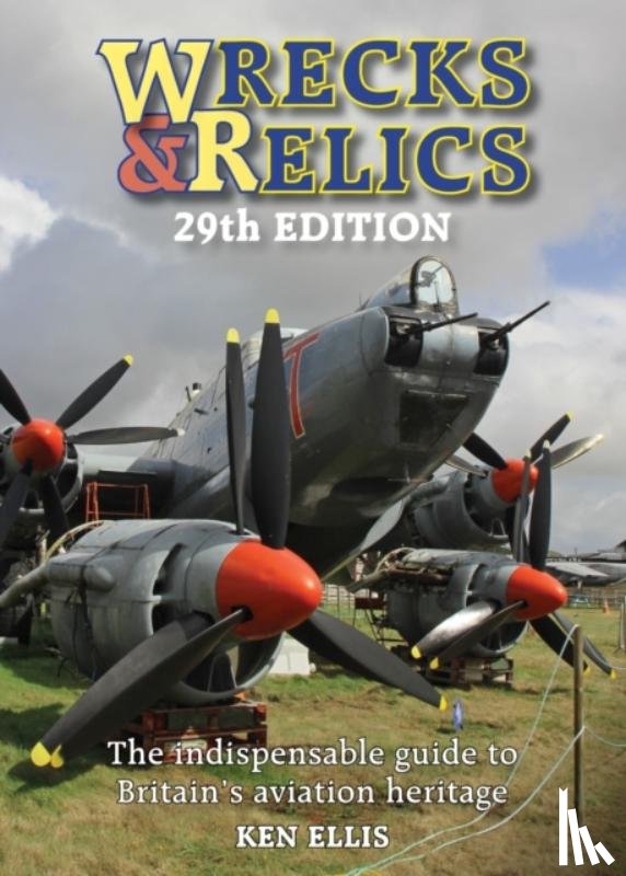 Ellis, Ken (Author) - Wrecks & Relics 29th Edition